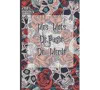 Mes mots de passe de Merde: Carnet de mots de passe alphabétique - Livret à compléter des sites Internets et Mots de passe favoris par ordre alphabétique - Très pratique - Idée cadeau