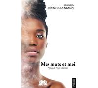 Mes mots et moi - Chandrelle Mountoula Ngampo - Renaissance Africaine - relié - Poésie