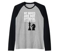 Mes mouvements sont Un Joueur d'échecs Amusant et stratégique Manche Raglan