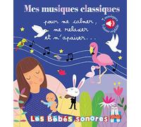 Mes musiques classiques pour me calmer, me relaxer et m'apaiser...