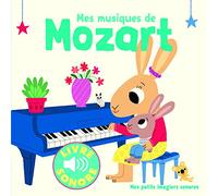 Mes musiques de Mozart – Mes petits imagiers sonores – Dès 1 an – Gallimard