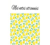 Mes notes citronnées: Carte de notes lignés fruits, petit format, carnet coloré