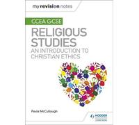 Mes notes de révision CCEA GCSE Religious Studies : Une introduction à l'éthique chrétienne