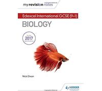 Mes notes de révision : Edexcel International GCSE (9-1) Biology (MRN), Dixon, Nick,