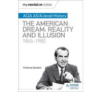 Mes notes de révision : Histoire AQA AS/A-level : Le rêve américain : Réalité et illusion, 1945-1980