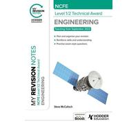 Mes notes de révision : NCFE Level 1/2 Technical Award in Engineering