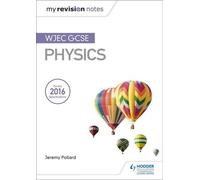 Mes notes de révision : WJEC GCSE Physique
