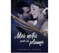 Mes notes pour sa plume - Virginie M. Cansier - Bookelis - broché - Roman