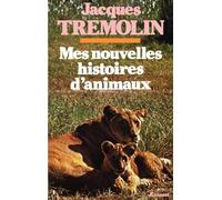Mes nouvelles histoires d'animaux
