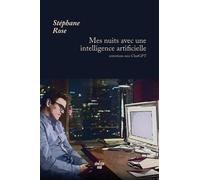 Mes Nuits Avec Une Intelligence Artificielle - Entretiens Avec Chatgpt