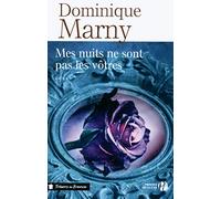 Mes nuits ne sont pas les vôtres