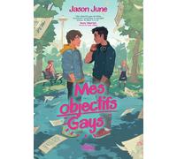 Mes Objectifs gays (relié) - Jason June - Ellipsis - relié - Roman adolescent