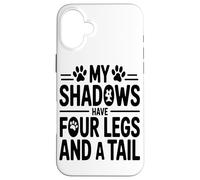 Mes Ombres Ont Quatre Pattes Et Une Queue Disant Amour du Coque pour iPhone 16 Plus