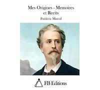 Mes Origines - Memoires et Recits
