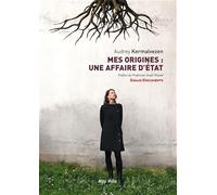 Mes Origines : Une Affaire DEtat