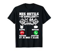 Mes Outils M'Appellent Humour Garage Mécanos Homme Cadeau T-Shirt