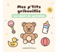 Mes p’tits gribouillis: 30 dessins simples à colorier pour les tout-petits dès 1 an