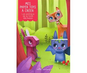 Mes paper toys à créer - Les animaux de la forêt - Mlle Redmist - Mila Boutan Eds - broché - Document jeunesse