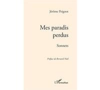 Mes paradis perdus Jérôme Peignot (Auteur)