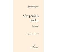 Mes paradis perdus Jérôme Peignot (Auteur)