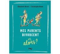 Mes Parents Divorcent - Et Alors ?