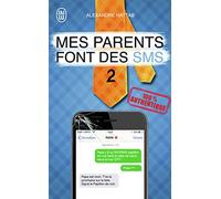 Mes parents font des SMS (2)