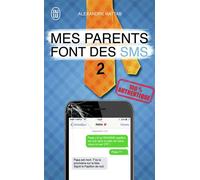 Mes parents font des SMS - Alexandre Hattab - J'ai Lu - Poche - Anthologie