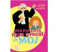 Mes parents, mon avocat et moi