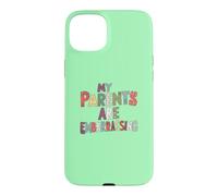 Mes Parents sont embarrassants Coque pour iPhone 15 Plus