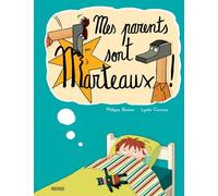 Mes parents sont marteaux