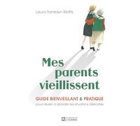 Mes parents vieillissent
