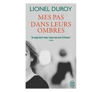Mes Pas Dans Leurs Ombres