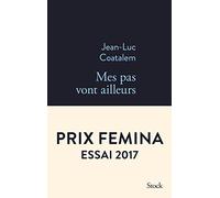 MES PAS VONT AILLEURS FEMINA ESSAI 2017
