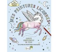 Mes peintures licornes Magali Thomas (Traduction), Thomas magali (Auteur)