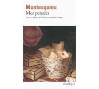 Mes pensées - Charles-Louis de Secondat Montesquieu - Gallimard - Poche - Essai