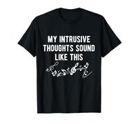 Mes pensées intrusives sonnent comme des Notes de Musique Santé mentale T-Shirt