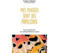 Mes pensées sont des papillons Jacqueline Rémy (Coauteur), Eveleen Valadon (Auteur)