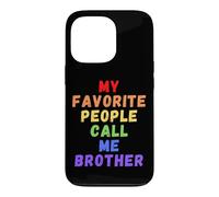 Mes Personnes préférées m'appellent Brother Bro Bruh Men Man Rainbow Coque pour iPhone 13 Pro