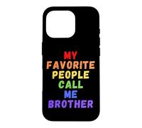 Mes Personnes préférées m'appellent Brother Bro Bruh Men Man Rainbow Coque pour iPhone 16 Pro