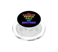 Mes Personnes préférées m'appellent Brother Bro Bruh Men Man Rainbow PopSockets PopGrip pour MagSafe