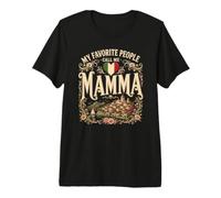 Mes Personnes préférées m'appellent Mamma Italian Pride Italy T-Shirt Haut de Gamme