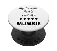 Mes Personnes préférées m'appellent Mumsie, Tante, Grand-mère, Maman PopSockets PopGrip Adhésif