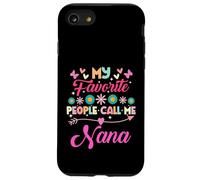 Mes Personnes préférées m'appellent Nana Funny Mother's Day Coque pour iPhone SE (2020) / 7/8