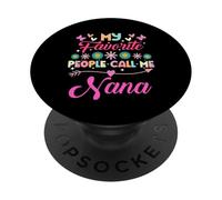 Mes Personnes préférées m'appellent Nana Funny Mother's Day PopSockets PopGrip Adhésif