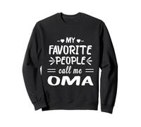 Mes Personnes préférées m'appellent Oma Sweatshirt