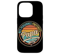 Mes Personnes Préférées Papa Famille Amour Humour Coque pour iPhone 14 Pro