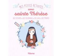 Mes petites activités avec Sainte Thérèse