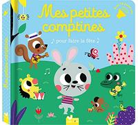 Mes petites comptines pour faire la fête - livre avec puces sonores
