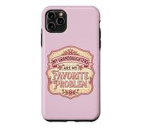 Mes Petites-Filles sont Mon problème préféré. Grand-mère, Mamie, Fun Coque pour iPhone 11 Pro Max