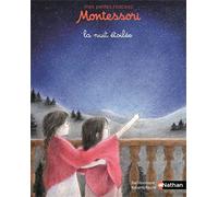Mes petites histoires Montessori - La nuit étoilée - Dès 3 ans